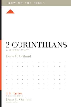 2 Corinthians – A 12–Week Study de Dane C. Ortlund