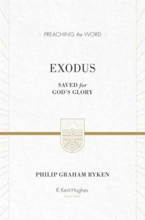 Exodus de Philip Graham Ryken