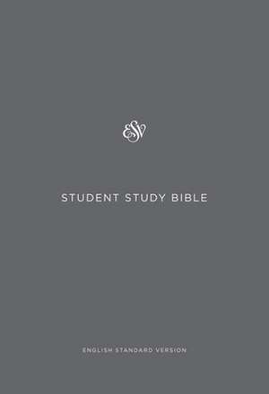 ESV Student Study Bible de Esv Bibles