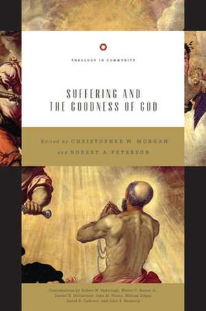 Suffering and the Goodness of God (Redesign) de Christopher W. Morgan