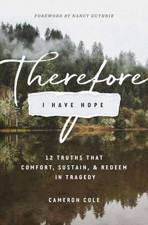 Therefore I Have Hope de Cameron Cole