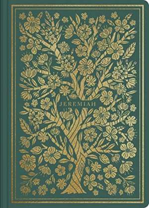 ESV Illuminated Scripture Journal: Jeremiah de Esv Bibles