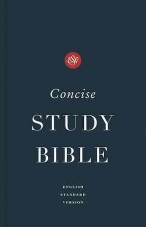 ESV Concise Study Bible, Economy Edition (Paperback) de Crossway