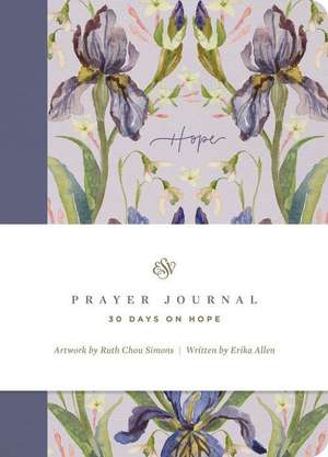 ESV Prayer Journal – 30 Days on Hope (Paperback) de Erika Allen