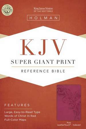 Super Giant Print Reference Bible-KJV de Broadman & Holman Publishers