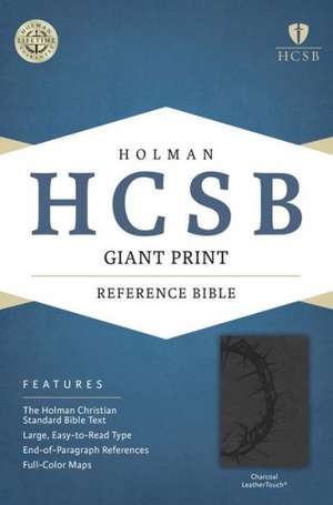 Giant Print Reference Bible-HCSB de Broadman & Holman Publishers