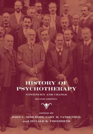 History of Psychotherapy – Continuity and Change de John C. Norcross