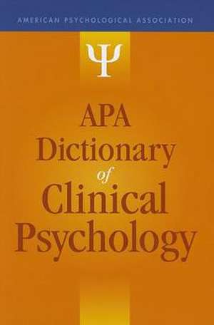 APA Dictionary of Clinical Psychology de Gary R. Vandenbos