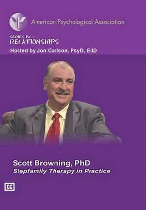 Stepfamily Therapy in Practice de Scott Browning