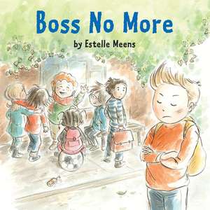 Boss No More de Estelle Meens