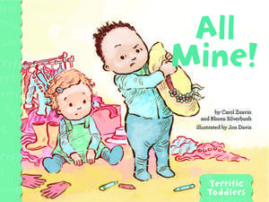 All Mine! de Carol Zeavin