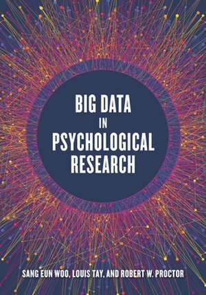 Big Data in Psychological Research de Sang Eun Woo