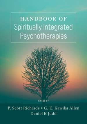 Handbook of Spiritually Integrated Psychotherapies de P. Scott Richards