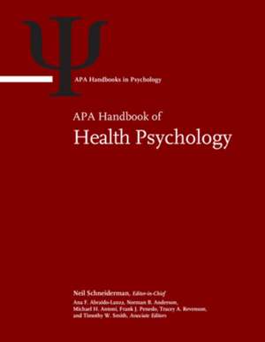 APA Handbook of Health Psychology – Volume 1: Foundations and Context of Health Psychology; Volume 2: Clinical Interventions and Disease Manag de Neil Schneiderman