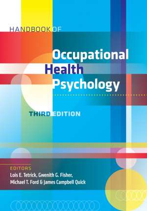 Handbook of Occupational Health Psychology de Lois Ellen Tetrick