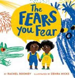 The Fears You Fear de Rachel Rooney