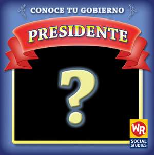 Presidente = President de Jacqueline Laks Gorman