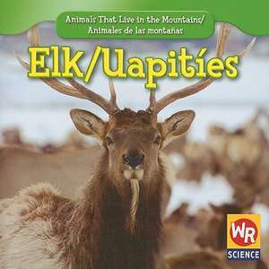 Elk/Uapities de JoAnn Early Macken