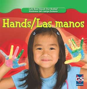 Hands/Las Manos de Cynthia Klingel