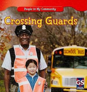 Crossing Guards de JoAnn Early Macken