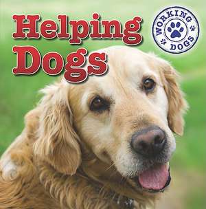 Helping Dogs de Mary Ann Hoffman