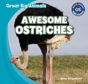 Awesome Ostriches de Ryan Nagelhout