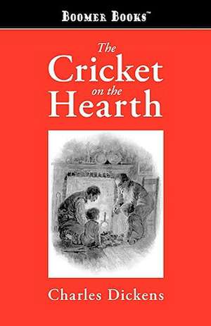 The Cricket on the Hearth de Charles Dickens