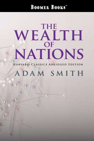 The Wealth of Nations Abridged de Adam Smith