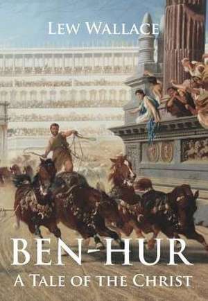 Ben-Hur de Lew Wallace