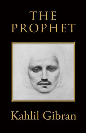 The Prophet de Kahlil Gibran