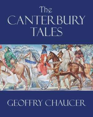 The Canterbury Tales de Geoffrey Chaucer