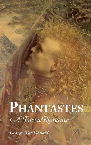 Macdonald, G: Phantastes