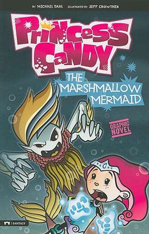 The Marshmallow Mermaid de Michael Dahl