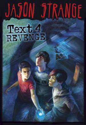 Text 4 Revenge de Jason Strange