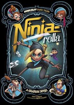 Ninja-Rella de Joey Comeau