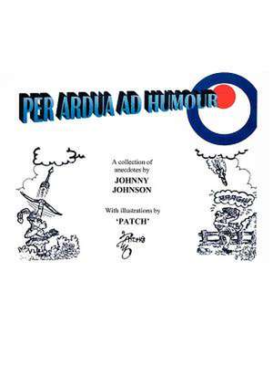 Per Ardua Ad Humour' de Johnny Johnson