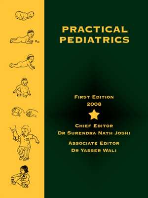 Practical Pediatrics de S. N. Joshi