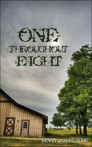 One Throughout Eight de Kevin Jon Klause