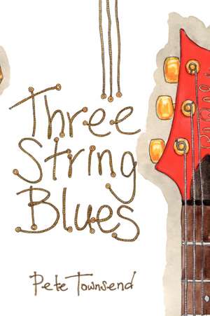 Three String Blues de Pete Townsend