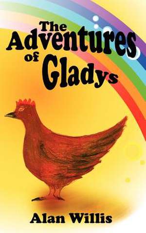 The Adventures of Gladys de Alan Willis