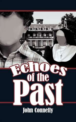 Echoes of the Past de John Connelly