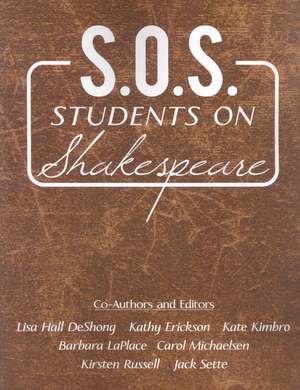 S.o.s.: Students on Shakespeare de Jack Sette