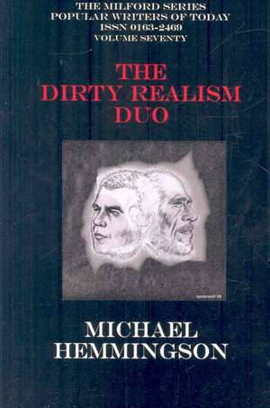 The Dirty Realism Duo de Michael Hemmingson