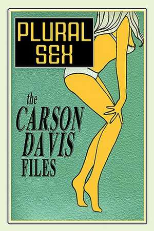 Plural Sex de Carson Davis