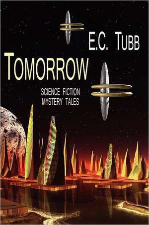 Tomorrow de E. C. Tubb