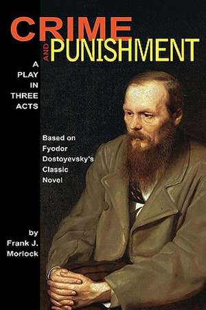 Crime and Punishment de Frank J. Morlock