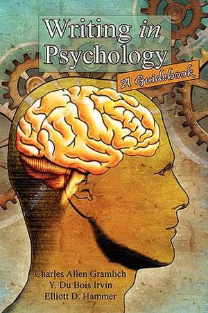 Writing in Psychology de Charles Allen Gramlich