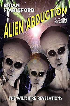 Alien Abduction de Brian Stableford