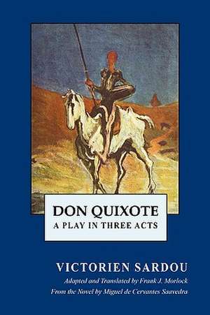 Don Quixote de Victorien Sardou