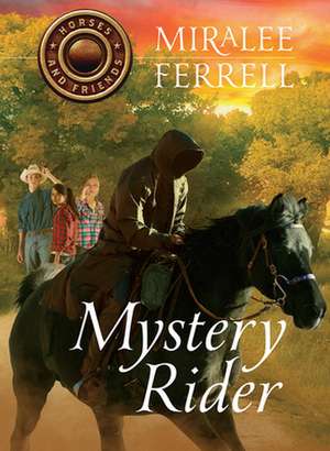 Mystery Rider de Miralee Ferrell